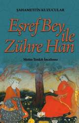 Eşref Bey ile Zühre Han Şahamettin Kuzucular Akıl Fikir Yayınları