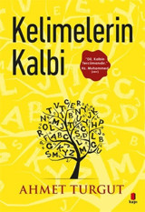Kelimelerin Kalbi Ahmet Turgut Kapı Yayınları