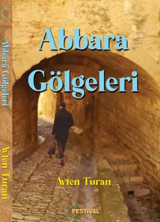 Abbara Gölgeleri Ayten Turan Festival Yayıncılık