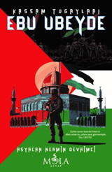 Kassam Tugayları Ebu Ubeyde Asyacan Nermin Devrimci Mola Kitap