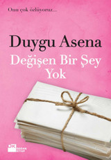 Değişen Bir Şey Yok Duygu Asena Doğan Kitap