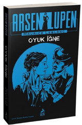 Arsen Lüpen: Oyuk İğne Maurice Leblanc Ren Kitap