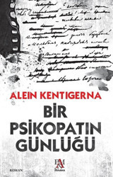 Bir Psikopatın Günlüğü Alein Kentigerna Panama Yayıncılık