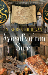 Ayasofya'nın Sırrı S. Serra Erdoğan Cinius