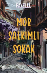 Mor Salkımlı Sokak Payelll Parola Yayınları
