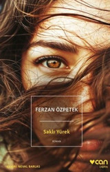 Saklı Yürek Ferzan Özpetek Can Yayınları