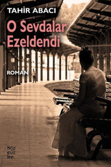O Sevdalar Ezeldendi Tahir Abacı Sözcükler