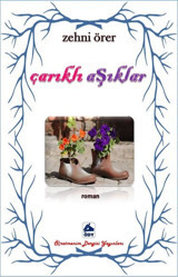 Çarıklı Aşıklar Zehni Örer Öğretmenim Dergisi Yayınları