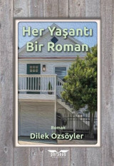 Her Yaşantı Bir Roman Dilek Özsöyler Perseus Yayınevi
