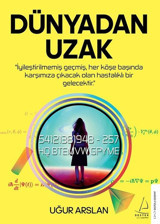 Dünyadan Uzak Uğur Arslan Destek Yayınları