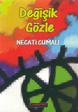 Değişik Gözle Necati Cumalı Cumhuriyet Kitapları