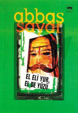 El Eli Yur El de Yüzü Abbas Sayar Ötüken Neşriyat