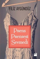 Prens Prensesi Sevmedi Filiz Aygündüz Doğan Kitap