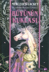Büyünün Kuklası-Son Haneden Büyücüsü Üçlemesi 1 Mercedes Lackey Artemis Yayınları