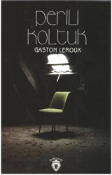 Perili Koltuk Gaston Leroux Dorlion Yayınevi