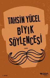 Bıyık Söylencesi Tahsin Yücel Can Yayınları