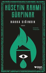 Hakka Sığındık - Günümüz Türkçesiyle Hüseyin Rahmi Gürpınar Can Yayınları