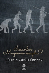 İnsanlar Maymun muydu? Hüseyin Rahmi Gürpınar Tema Yayınları