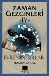 Zaman Gezginleri 4 - Evrenin Sırları Hasan Saraç Parana