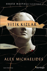 Yitik Kızlar Alex Michaelides Domingo Yayınevi