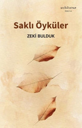 Saklı Öyküler Zeki Bulduk Muhit Kitap