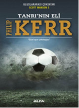 Tanrı'nın Eli Philip Kerr Alfa Yayıncılık