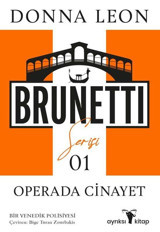 Operada Cinayet - Brunetti Serisi 1 Donna Leon Ayrıksı Kitap