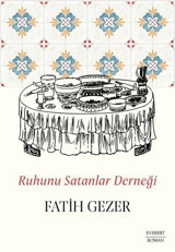 Ruhunu Satanlar Derneği Fatih Gezer Everest Yayınları