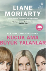 Küçük Ama Büyük Yalanlar Liane Moriarty Hep Kitap