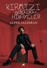 Kırmızı Odadan Hikayeler Alper Saldıran Karakarga