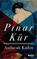 Asılacak Kadın Pınar Kür Can Yayınları