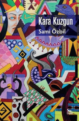 Kara Kuzgun Sami Özbil Ceylan Yayıncılık