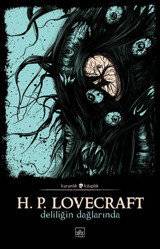 Deliliğin Dağlarında-Karanlık Kitaplık Howard Phillips Lovecraft İthaki Yayınları