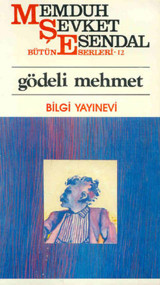 Gödeli Mehmet Memduh Şevket Esendal Bilgi Yayınevi