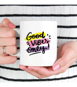 Pego Good Vibes Only Kupa Özel Tasarım Kupa