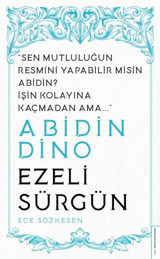 Abidin Dino - Ezeli Sürgün Ece Sözkesen Destek Yayınları