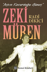 Aşkın Kavurduğu Güneş-Zeki Müren Radi Dikici Remzi Kitabevi