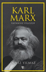 Karl Marx - Vatansız Filozof Deniz Yılmaz Halk Kitabevi