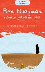 Ben Nuayman: İslamın Güldüren Yüzü - Yeryüzü Yıldızları Mehmet Hanifi Tosun Çıra Genç