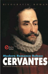 Modern Romanın Babası Cervantes Anna Ivanovna Tsomakion Etkin Yayınları