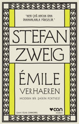 Emile Verhaeren-Modern Bir Şairin Portresi Stefan Zweig Can Yayınları