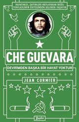 Che Guevara Devrimden Başka Bir Hayat Yoktur Jean Cormier Zeplin Kitap