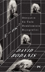 Dünyanın En Ünlü Denkleminin Biyografisi: E=mc2 David Bodanis Profil Kitap