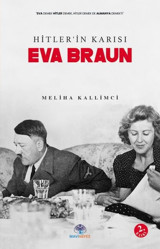 Eva Braun: Hitler'in Karısı Meliha Kallimci Mavi Nefes