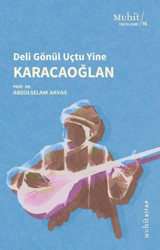 Karacaoğlan - Deli Gönül Uçtu Yine Abdülselam Arvas Muhit Kitap