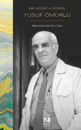Bir Musiki Alpereni Yusuf Ömürlü İbrahim Melik Uyar Nefes Yayıncılık