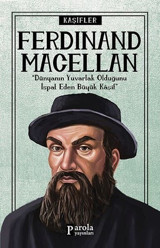 Ferdinand Macellan Turan Tektaş Parola Yayınları
