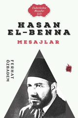 Hasan El-Benna Mesajlar - Önderlerden Mesajlar Seti Ferhat Özbadem Çıra Genç