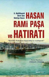 Hasan Rami Paşa ve Hatıratı Osman Öndeş Alfa Yayıncılık