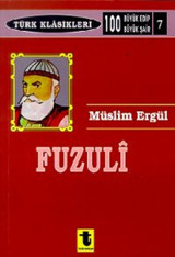 Fuzuli Hayatı Sanatı ve Eserleri Müslim Ergül Toker Yayınları